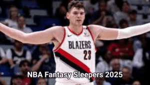 NBA fantasy sleepers 2025