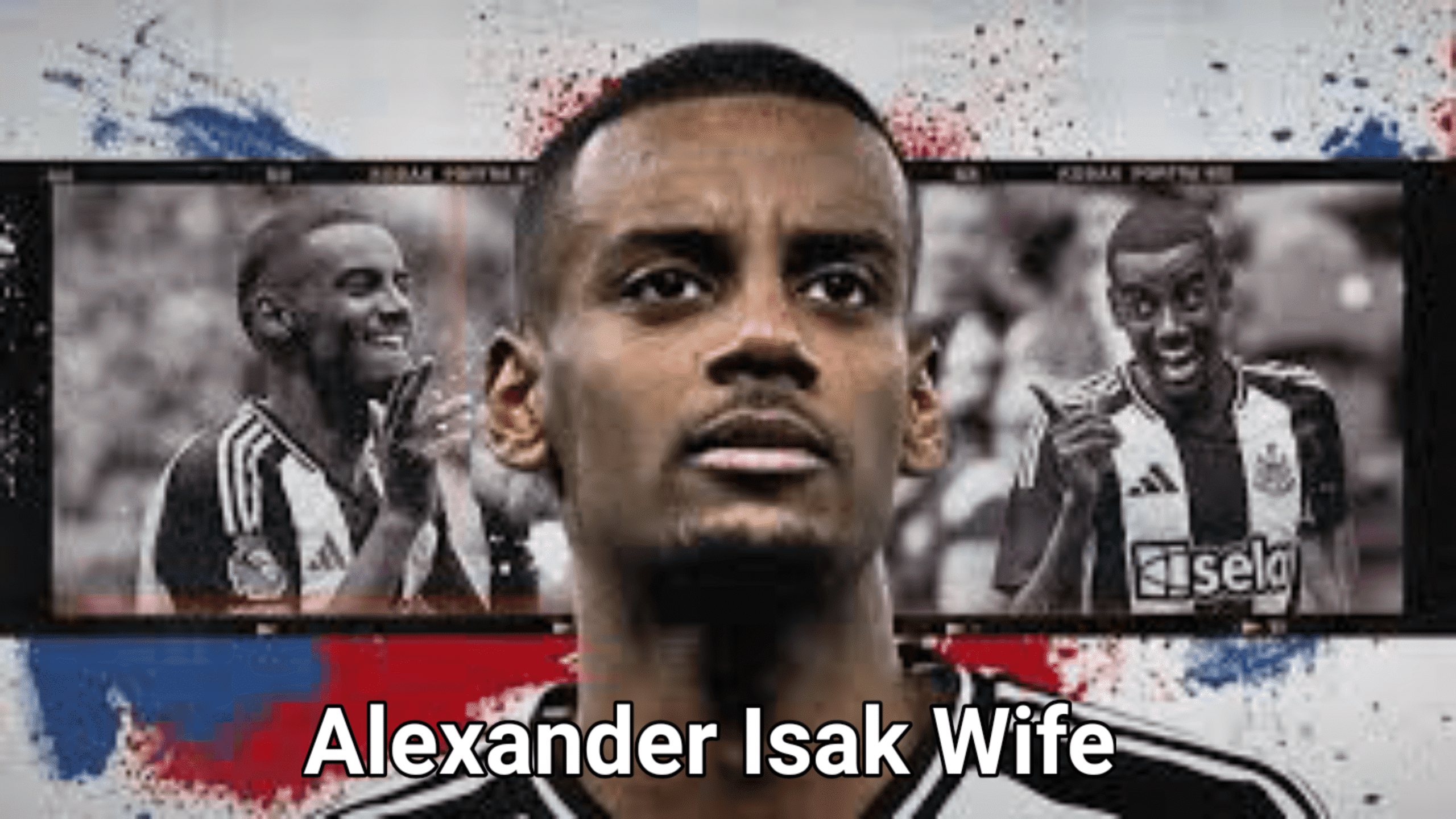 Alexander Isak Wife