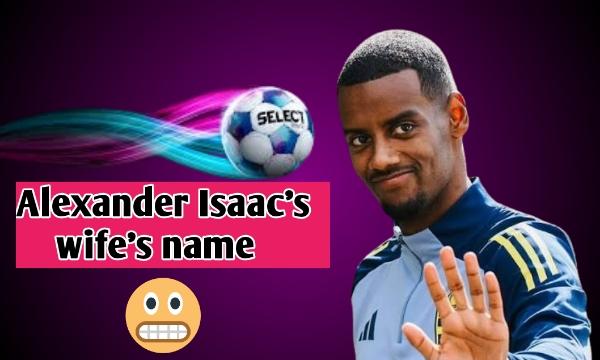 Alexander Isaac's wife's name