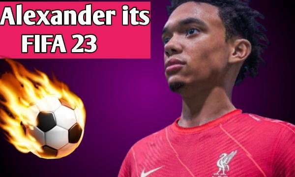 Alexander its FIFA 23