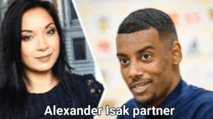 Alexander Isak partner